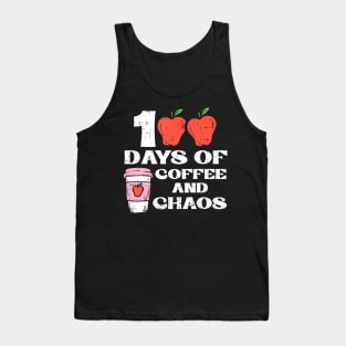 100 Days Of Coffee And Chaos 100Th Day School Teacher Tank Top